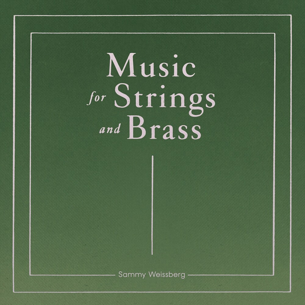 Sammy Weissberg – Music For Strings And Brass (CD)
