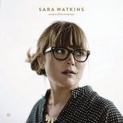 Sara Watkins – Young In All The Wrong Ways (CD)