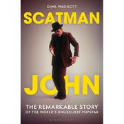 Scatman John: The Remarkable Story of the World's Unlikeliest Popstar - Hardcover