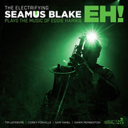 Seamus Blake – Electrifying Seamus Blake Plays The Music Of Eddie (CD)