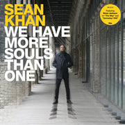 Sean Khan – We Have More Souls Than One (LP Vinyl)