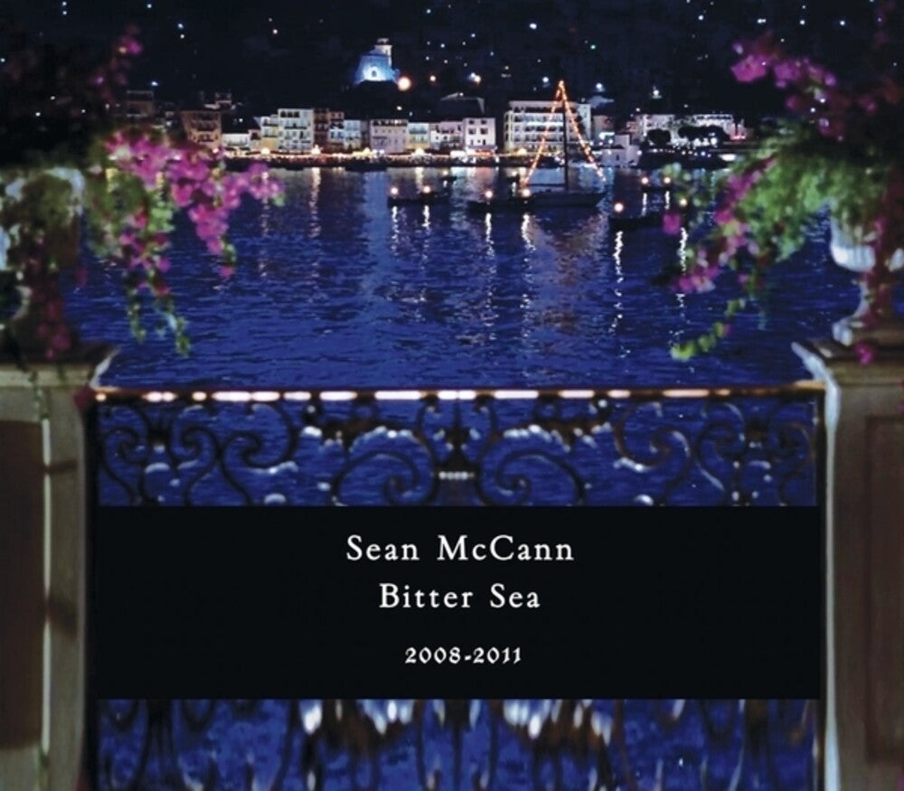 Sean McCann – Bitter Sea 2008-2011 (CD)
