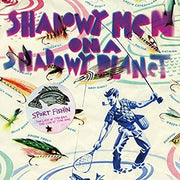 Shadowy Men On A Shadowy Planet – Sport Fishin': The Lure Of The Bait, The Luck Of The Hook (LP Vinyl)