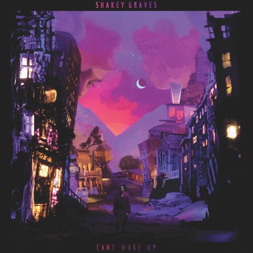 Shakey Graves – Can't Wake Up (LP Vinyl)