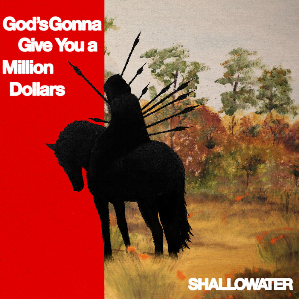 Shallowater – God's Gonna Give You A Million Dollars (LP Vinyl)