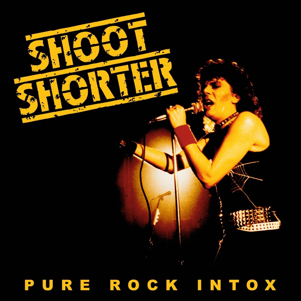 Shoot Shorter – Pure Rock Intox (CD)