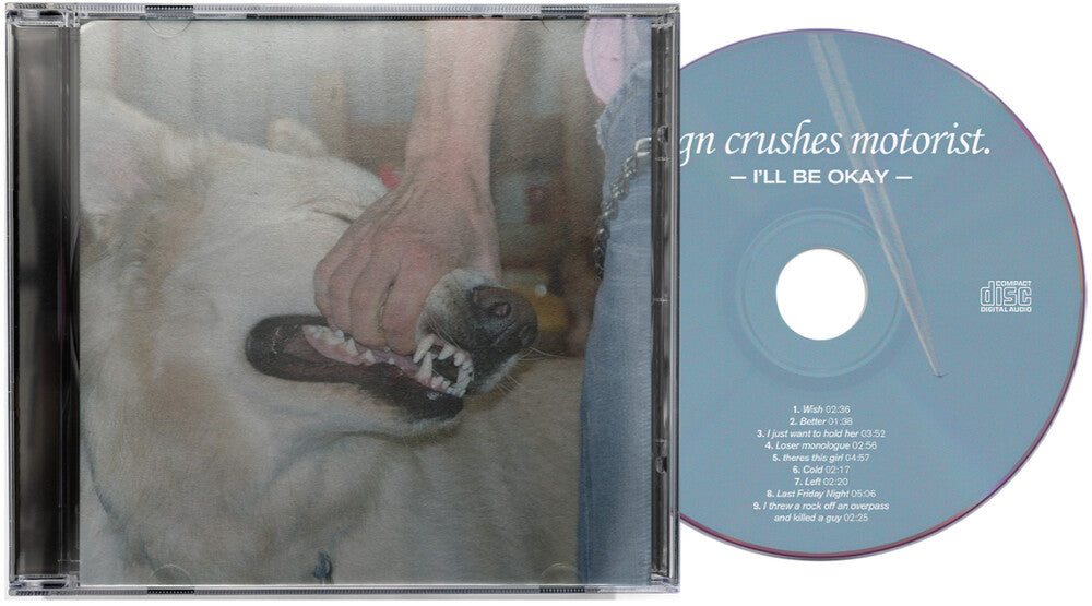 Sign Crushes Motorist – I'll Be Okay (CD)