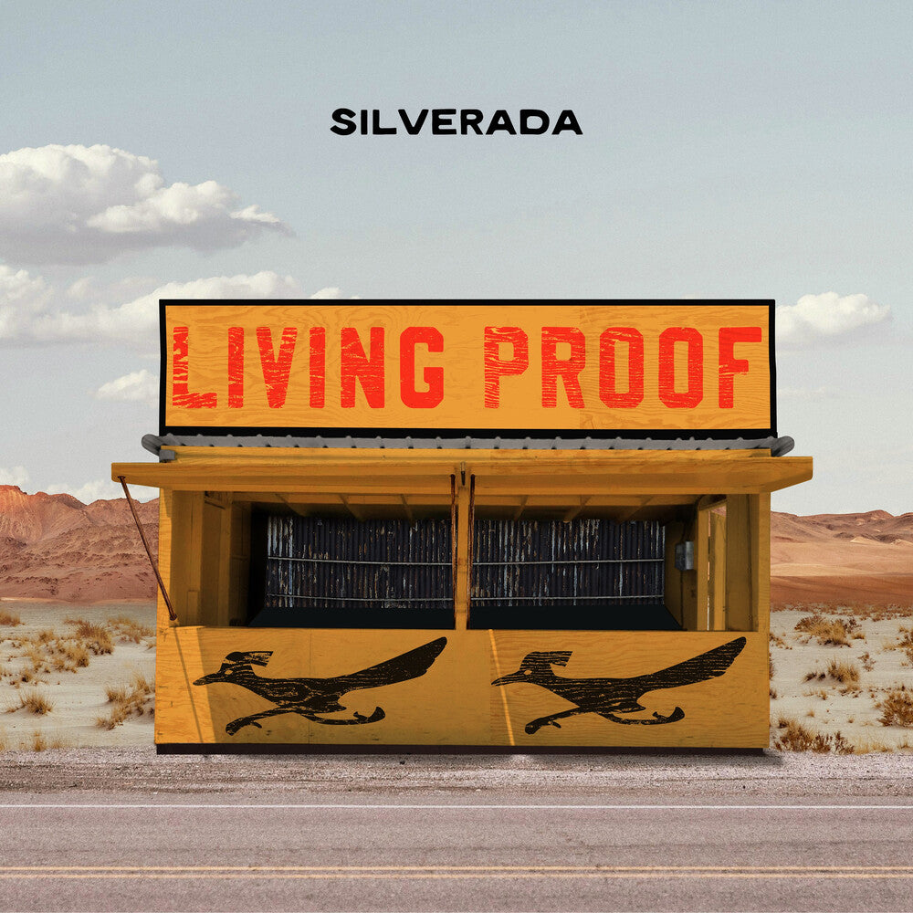 Silverada – Living Proof (LP Vinyl)