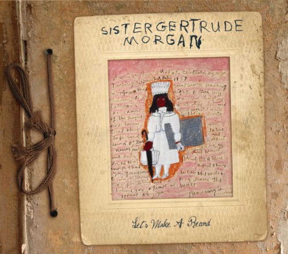 Sister Gertrude Morgan – Let's Make A Record (CD)