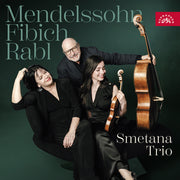 Smetana Trio – Mendelssohn Fibich Rabl: Smetana Trio (CD)