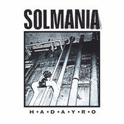 Solmania – H-A-D-A-Y-R-O (LP Vinyl)