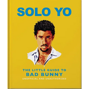 Solo Yo: The Little Guide to Bad Bunny - Hardcover