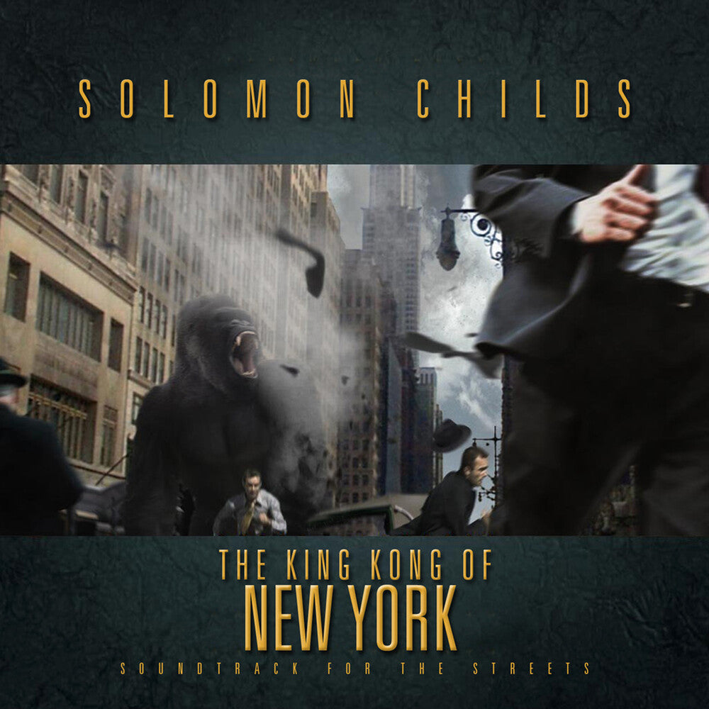 Solomon Childs – King Kong Of New York (CD)