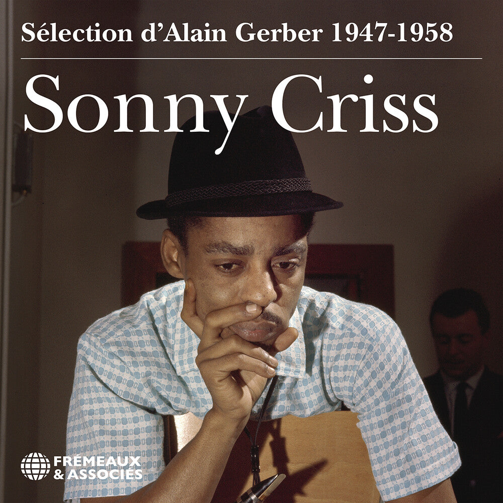 Sonny Criss – Sonny Criss - 1947-1958 (CD)