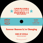 Sons of Sevilla – Forever Heaven / Changing (7" Vinyl)