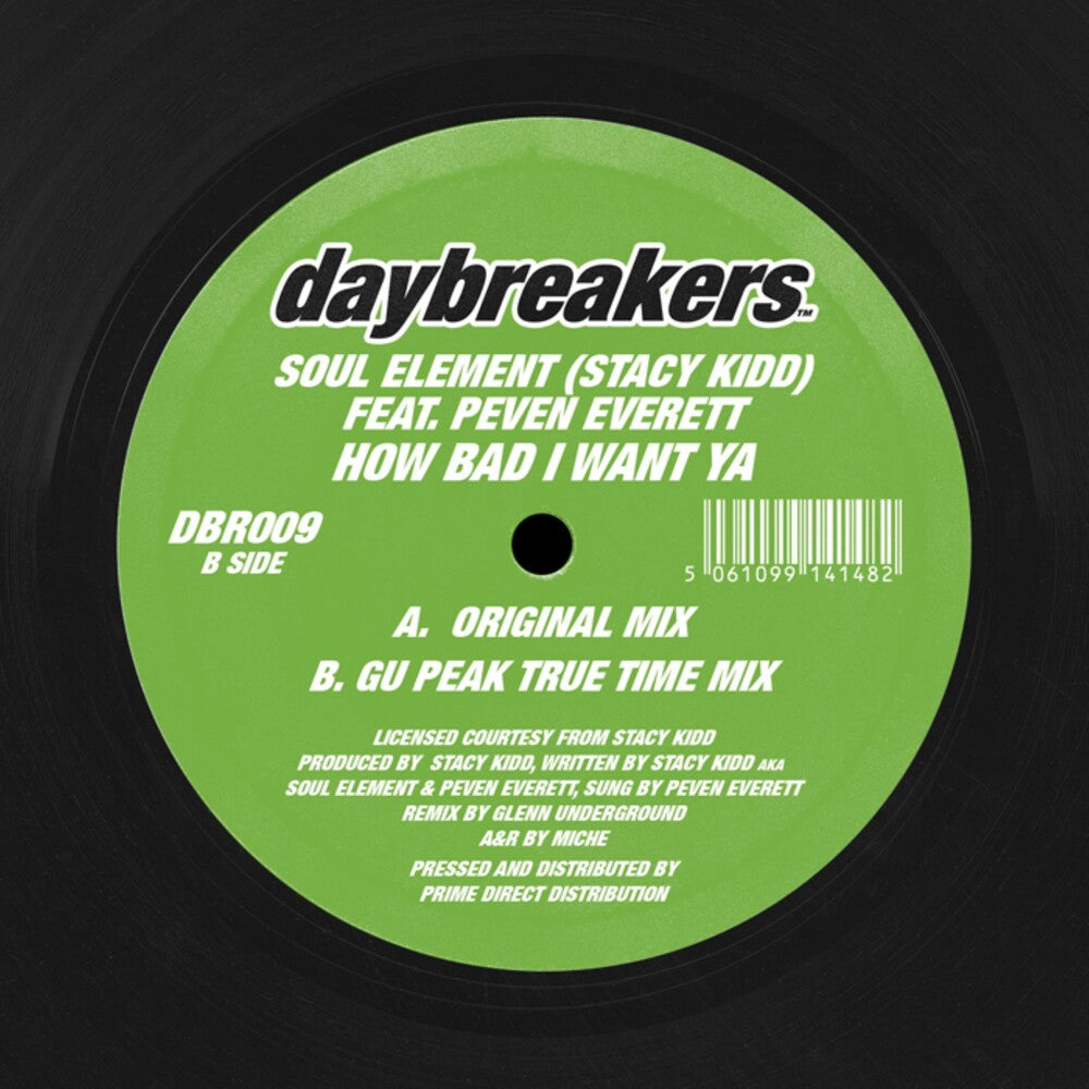 Soul Element (Aka Stacy Kidd & Peven Everett) – How Bad I Want Ya (12" Vinyl)