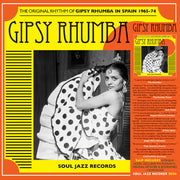 Soul Jazz Records Presents – Gipsy Rhumba: the Original Rhythm of Gipsy Rhumba in Spain 1965-74 (LP Vinyl)