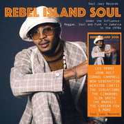 Soul Jazz Records Presents – Rebel Island Soul - Under The Influence (Gate LP Vinyl)