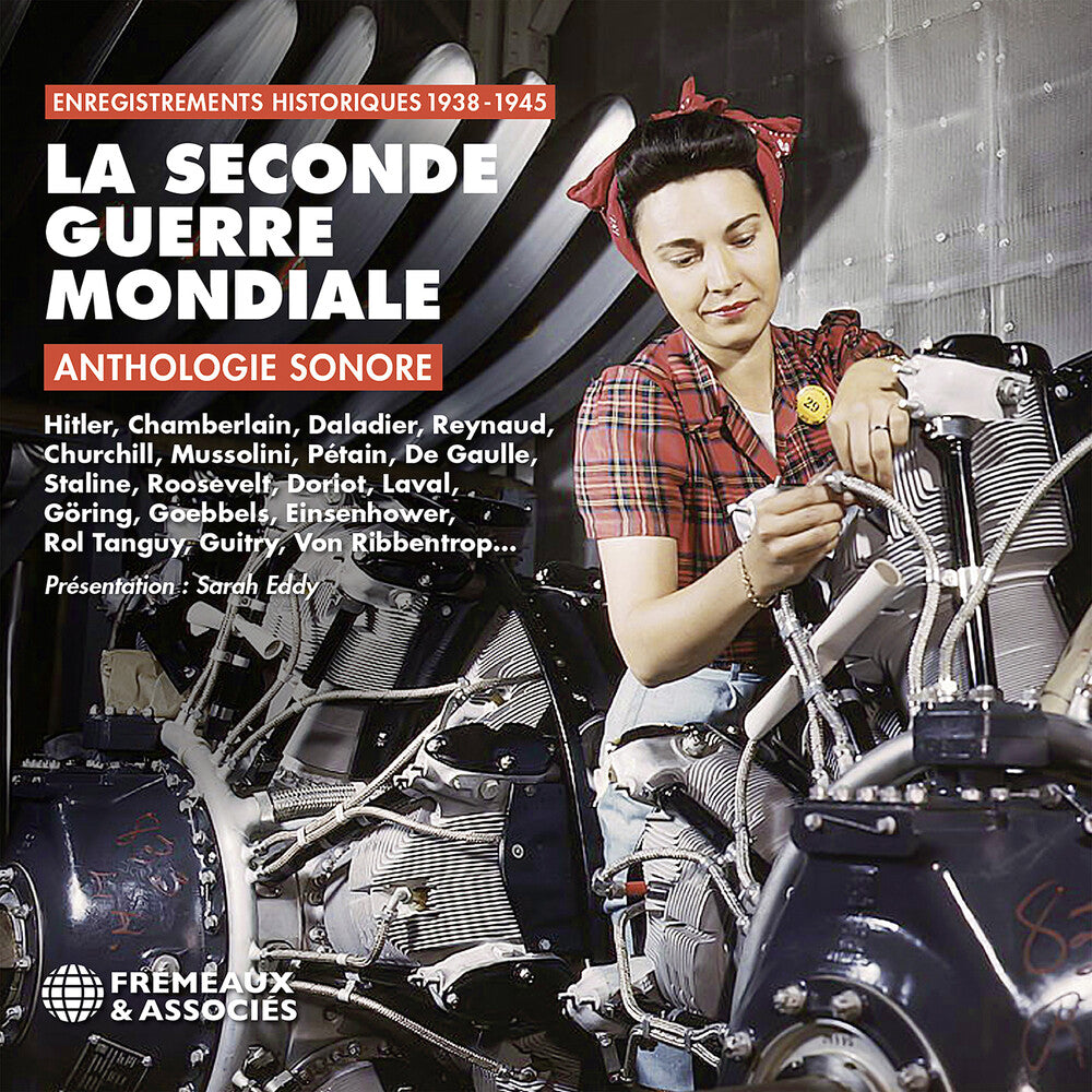 Sound Archives – La Seconde Guerre Mondiale Anthologie Sonore (CD)