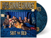 Spike & The Gimme Gimmes – Shit The Bed (CD)