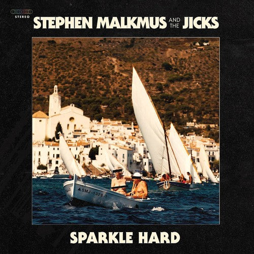 Stephen Malkmus & The Jicks – Sparkle Hard (LP Vinyl)