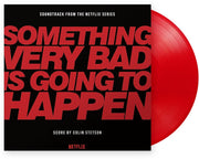 Stetson, Colin – Something Very Bad Is Going To Happen (Original Soundtrack LP Vinyl)