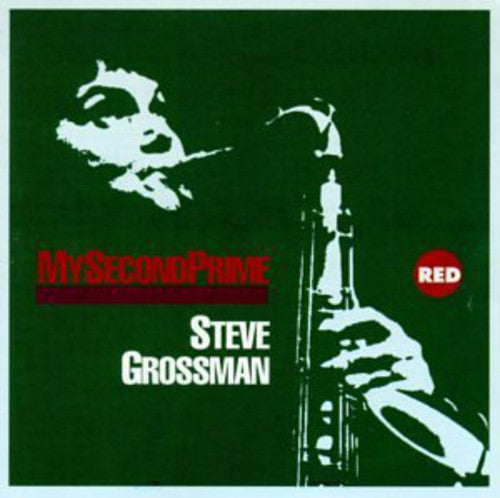 Steve Grossman – My Second Prime (CD)