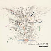 Steve Lehman / Orchestre – Ex-Machina (Hol CD)