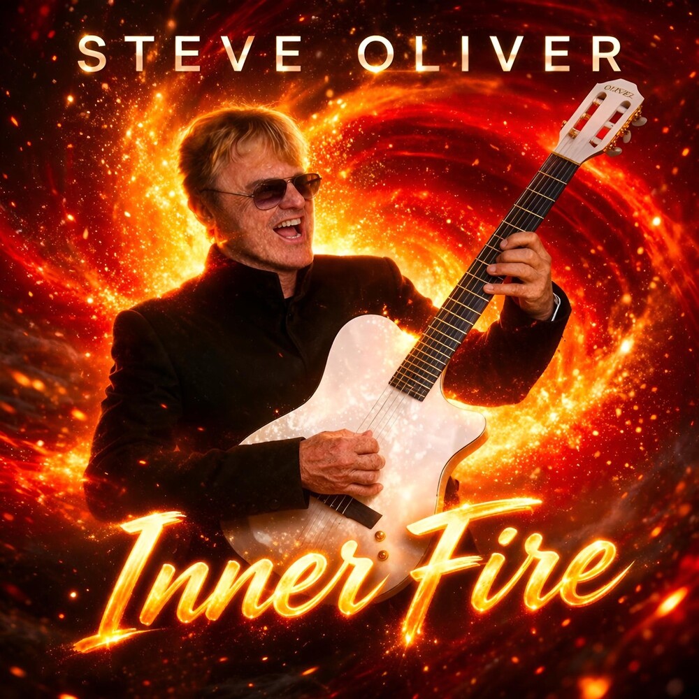 Steve Oliver – Inner Fire (Digipak CD)