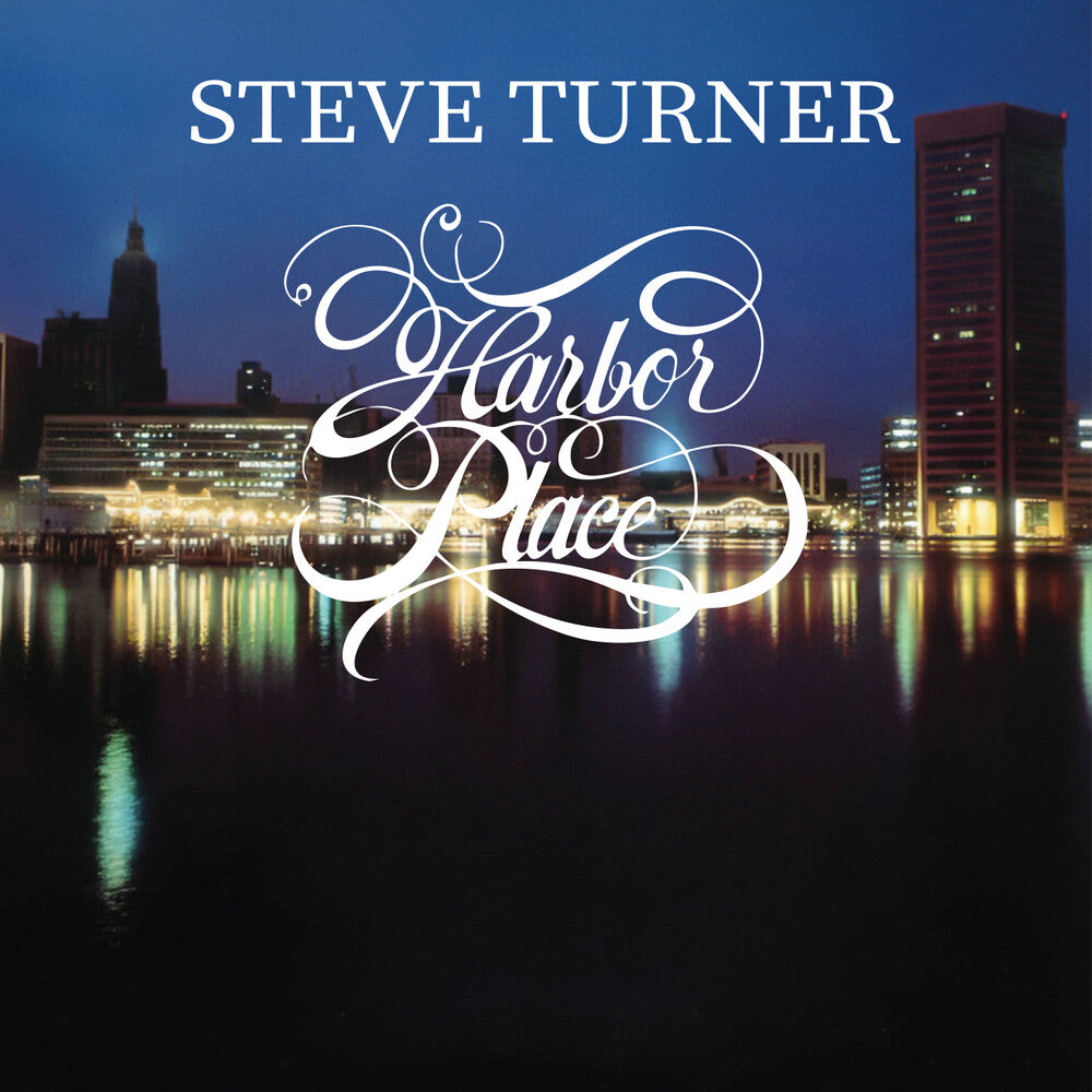 Steve Turner – Harbor Place (Mod CD)