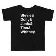 Stevie & Dolly & Janis & Tina & Whitney Toddler T-Shirt by The Rock and Roll Playhouse - Back