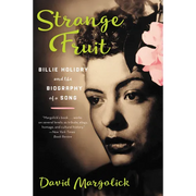 Strange Fruit: Billie Holiday and the Biography of a Song - Paperback
