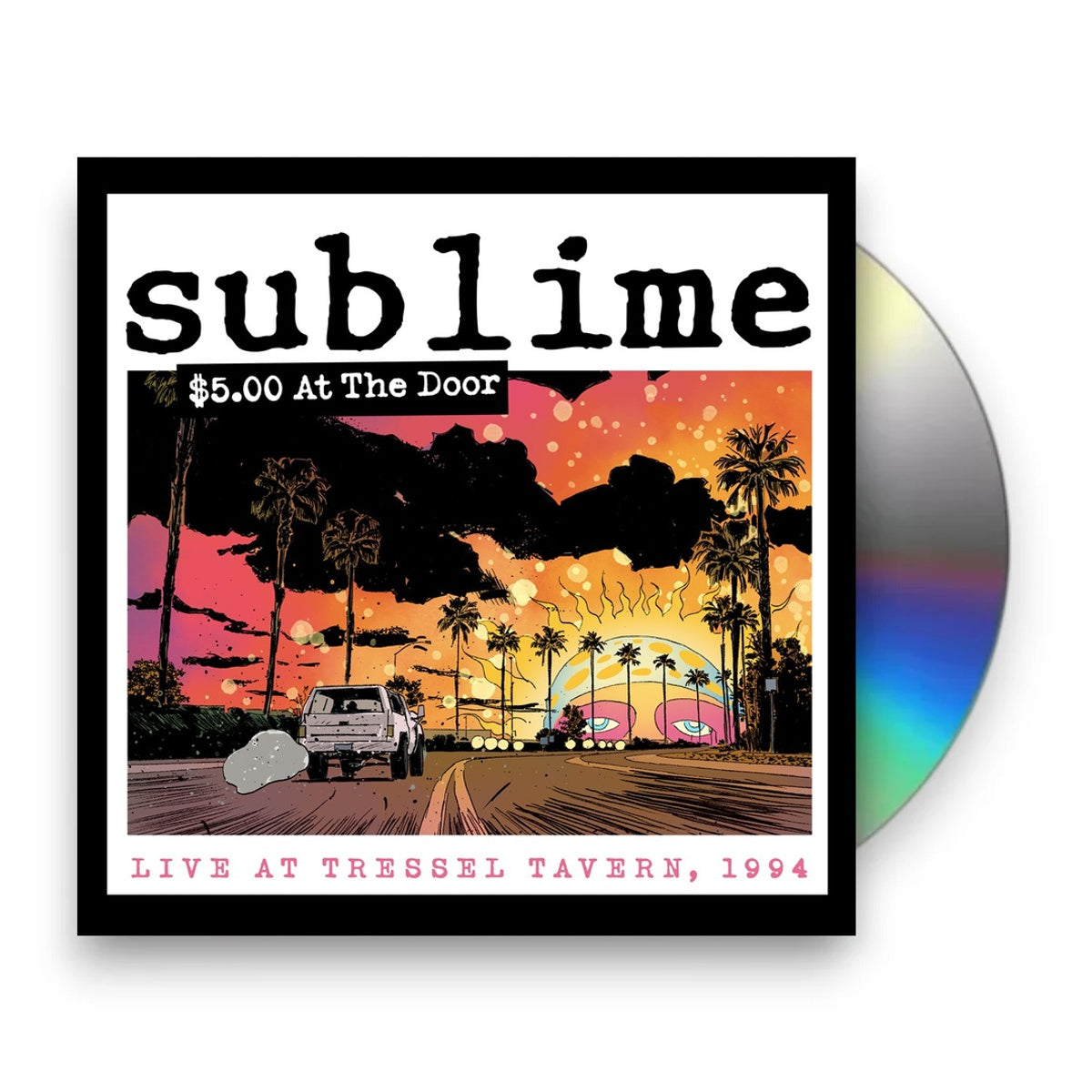 Sublime – $5.00 At The Door (CD)