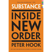 Substance: Inside New Order - Paperback