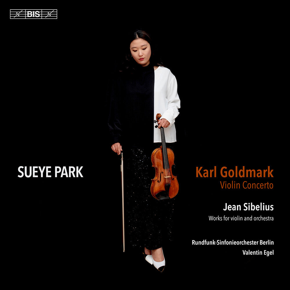 Sueye Park – Goldmark: Vn Con & Sibelius: Works For Vn & Orch (CD)