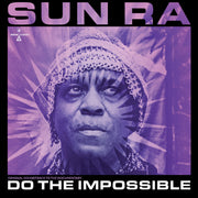 Sun Ra – Do The Impossible: Original Soundtrack To The Documentary (CD)