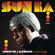 Sun Ra – Lights On A Satellite: Live At The Left Bank (CD)