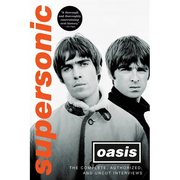 Supersonic: The Complete, Authorized, and Uncut Interviews - Hardcover