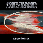 Swervedriver – Raise: Demos - Silver (Colored, Slv LP Vinyl)
