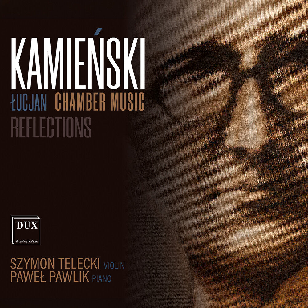 Szymon Telecki – Lucjan Kamienski: Chamber Music Reflections (CD)