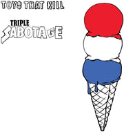 TOYS THAT KILL – "triple Sabotage " (LP Vinyl)