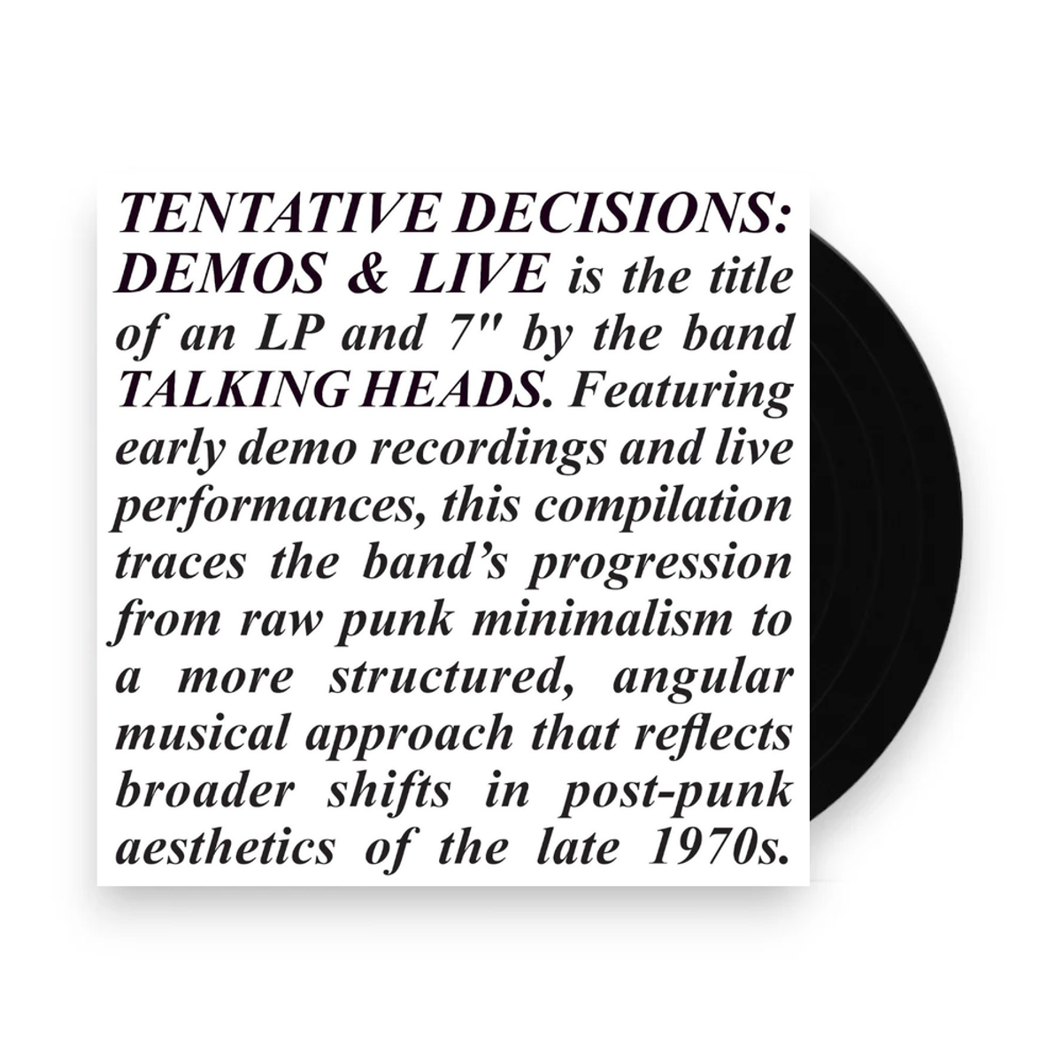 Talking Heads – Tentative Decisions: Demos & Live (LP and 7" Vinyl) - Front