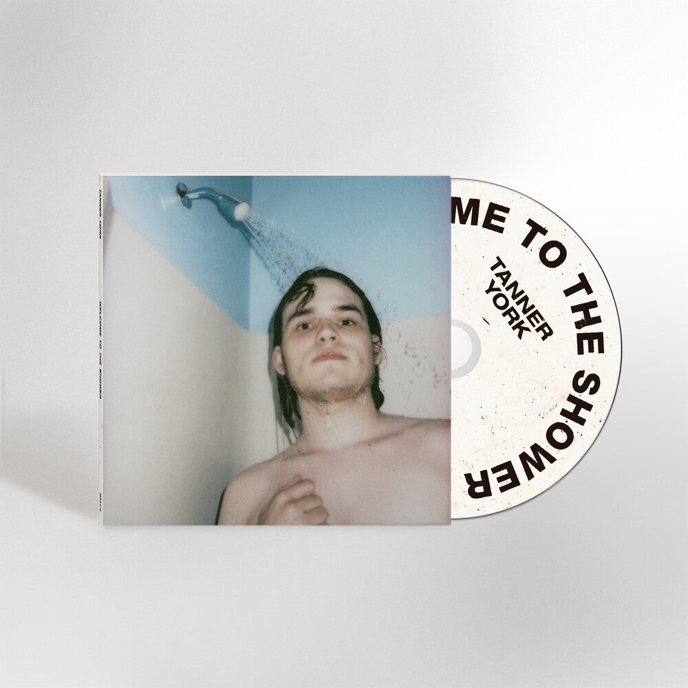 Tanner York – Welcome To The Shower (CD)