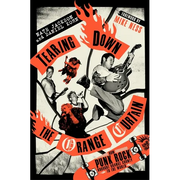 Tearing Down the Orange Curtain: How Punk Rock Brought Orange County to the World - Hardcover