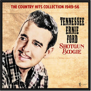 Tennessee Ernie Ford – Shotgun Boogie: the Country Hits Collection 1949-56 (LP Vinyl)