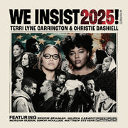 Terri Carrington Lyne / Dashiell,Christie – We Insist 2025 (CD)