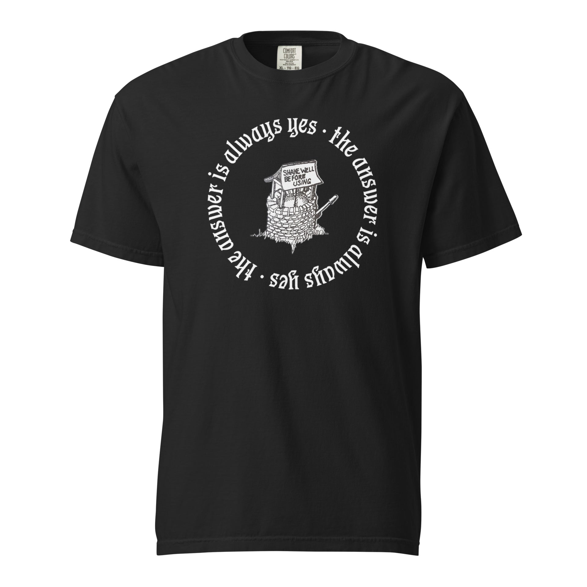 The Answer Is Always Yes | Shake Well Throwback T-Shirt