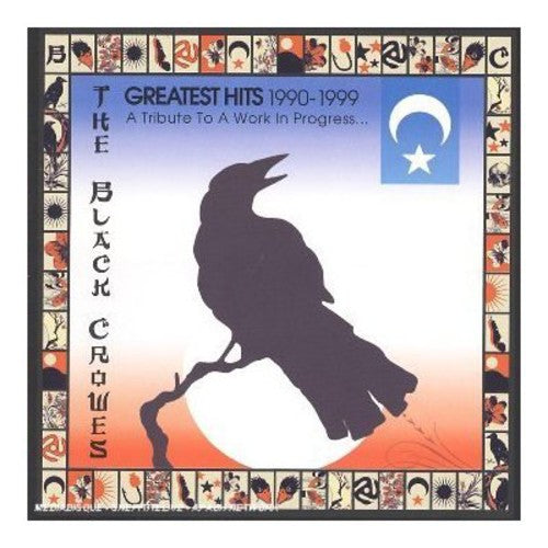 The Black Crowes – Greatest Hits 1990-1999: A Tribute To A Work In Progress (CD) - Back