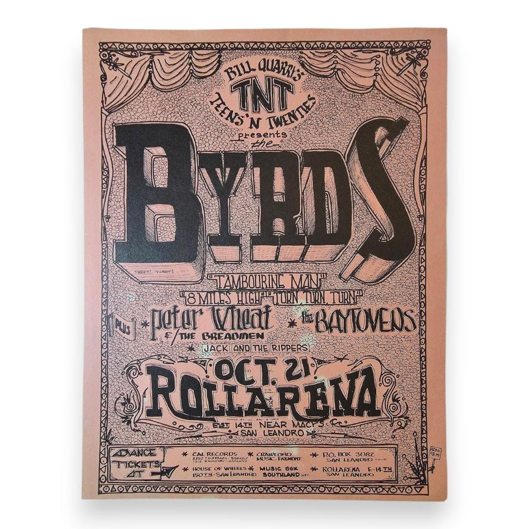 The Byrds, Peter Wheat & The Breadman, The Baytovens, Rollarena by Don Ryder | October 21, 1966 | Vintage Handbill - Front
