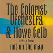 The Colorist Orchestra & Howe Gelb – Not On The Map (LP Vinyl)